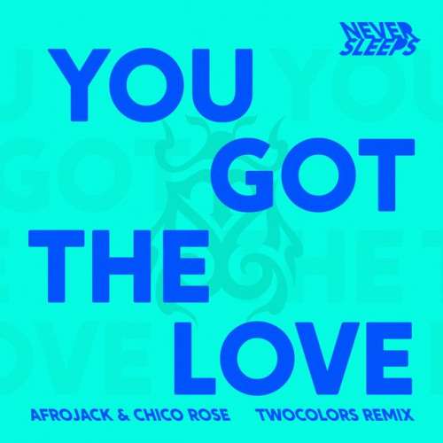 You Got The Love - twocolors Remix Extended Mix